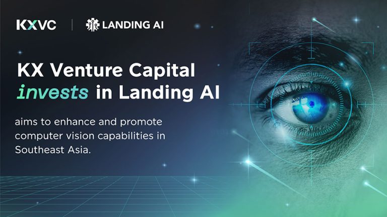 KXVC ร่วมลงทุนใน Landing AI เปิดตัว LVM นวัตกรรมแรกที่พัฒนาปัญญาประดิษฐ์จากข้อมูลภาพถ่ายได้อย่างมีประสิทธิภาพ เพิ่มขีดความสามารถด้านคอมพิวเตอร์วิชั่นเข้าสู่ภูมิภาคเอเชียตะวันออกเฉียงใต้