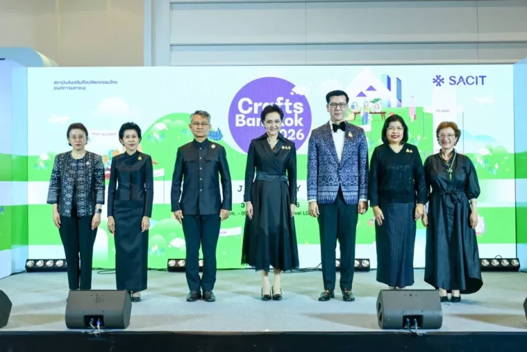 เปิดอลังการ งาน “Crafts Bangkok 2026” ศุภจี นำ SACIT ดันไทยสู่เวทีโลก คาดเงินสะพัดกว่า 150 ล้านบาท 3–7 มิ.ย. นี้ ณ ศูนย์การประชุมแห่งชาติสิริกิติ์